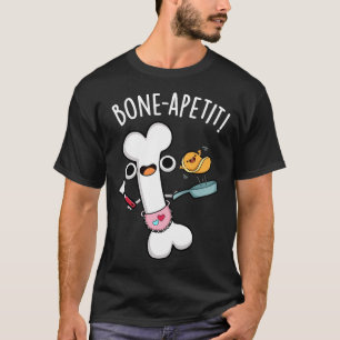 Knochen Appetit Lustiger Kochwitz T-Shirt