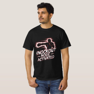Knockout-Modus Aktiviert – Boxen Power T-Shirt