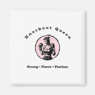 Knockout Queen Magnet