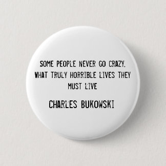 Knopf Charless Bukowski Button