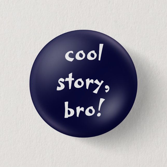 Knopf für coole Story Button (Vorderseite)
