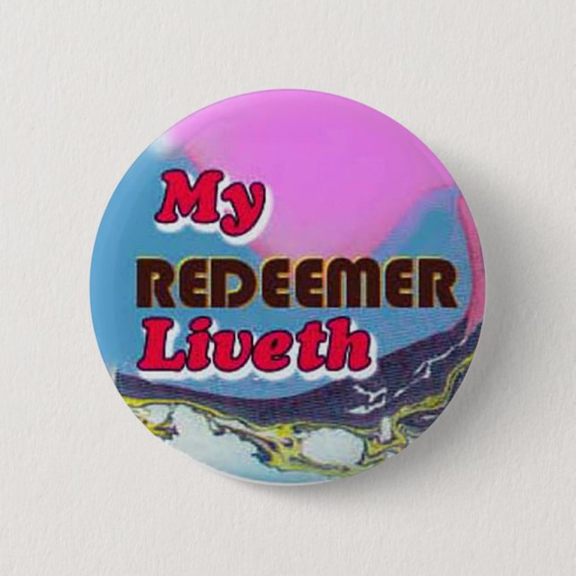 Knopf-mein Redeemer liveth Button (Vorderseite)