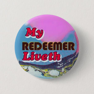 Knopf-mein Redeemer liveth Button