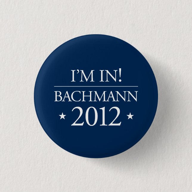 Knopf Michele Bachmann 2012 Button (Vorderseite)