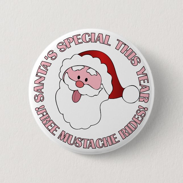Knopf "Mustache Rides" des Weihnachtsmanns Button (Vorderseite)