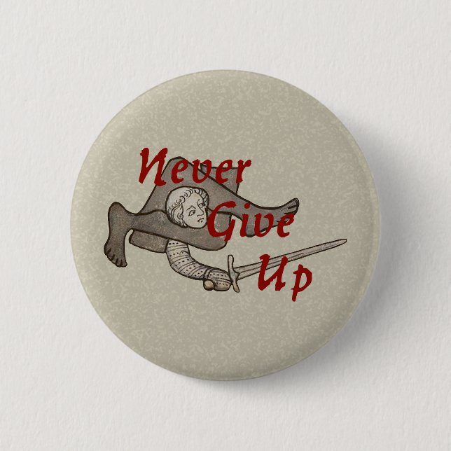 Knopf "Niemals aufgeben" Button (Vorderseite)
