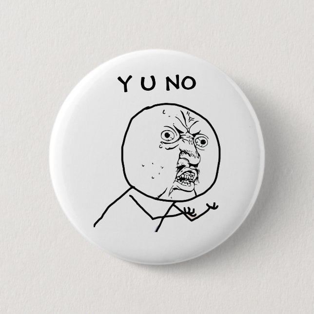 Knopf NO- Pinback y-U Button (Vorderseite)