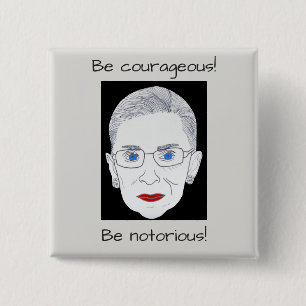 Knopf, RBG, ist mutig, ist notorisch! Button