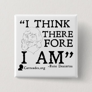Knopf Rene Descartes Cogito Button