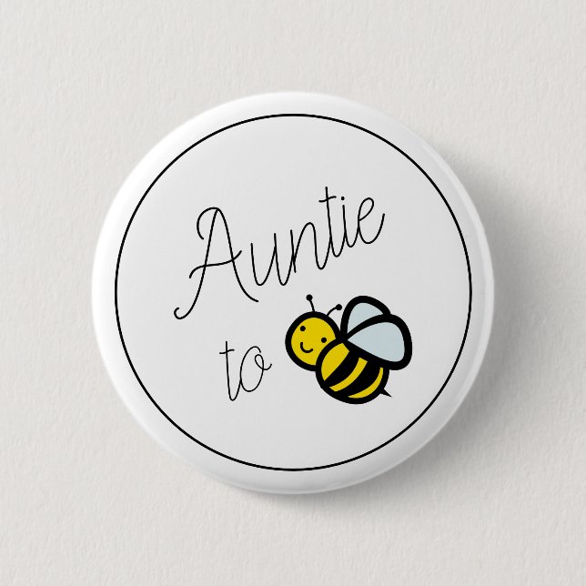 Knopf "Tante to Bee Baby" Button (Vorderseite)