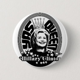 Knopf Yas Königin-Hillary Clinton Button