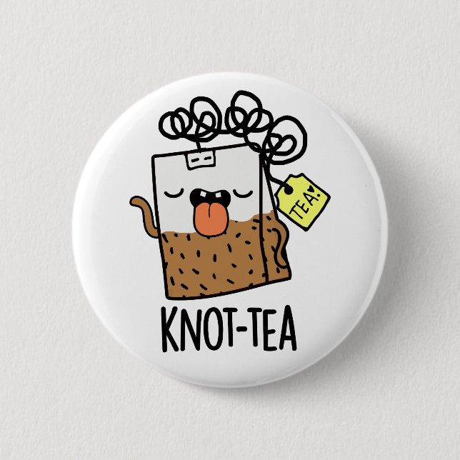 Knot-tea Funny Tea Pun Button (Vorderseite)