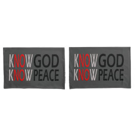 Know God Know Peace Kissenbezug