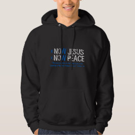 Know Jesus kennen Friedensmenschen Christlichen T  Hoodie