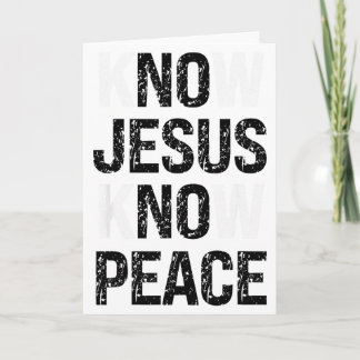 Know Jesus Know Peace Christian Vibes  Karte
