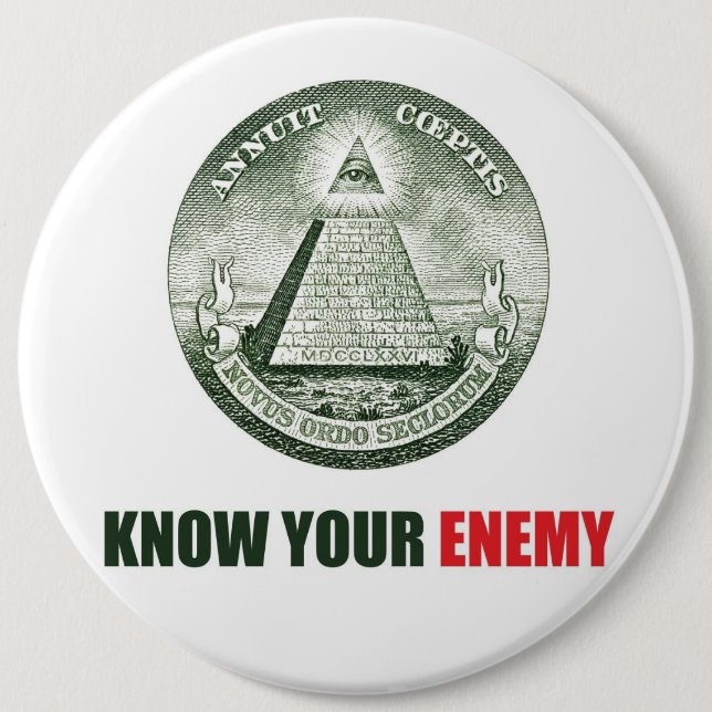 know plattiert Stift your enemy illuminati Button (Vorderseite)