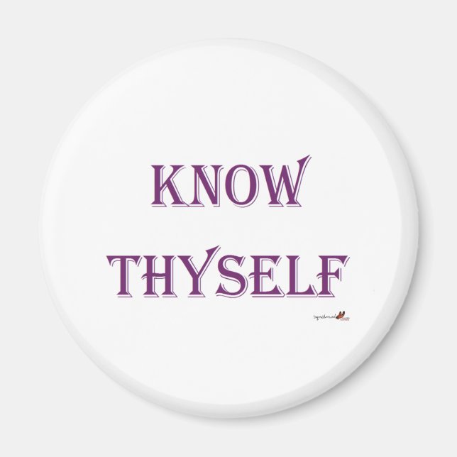 Know Thyself Magnet (Vorne)