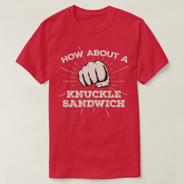 Knuckle Sandwich Funny MIXED MARTIAL ARTS Boxing F T-Shirt (Design vorne)