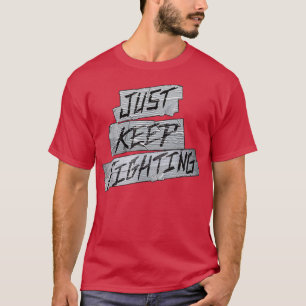 KO Behalte gerade kämpfen T-Shirt