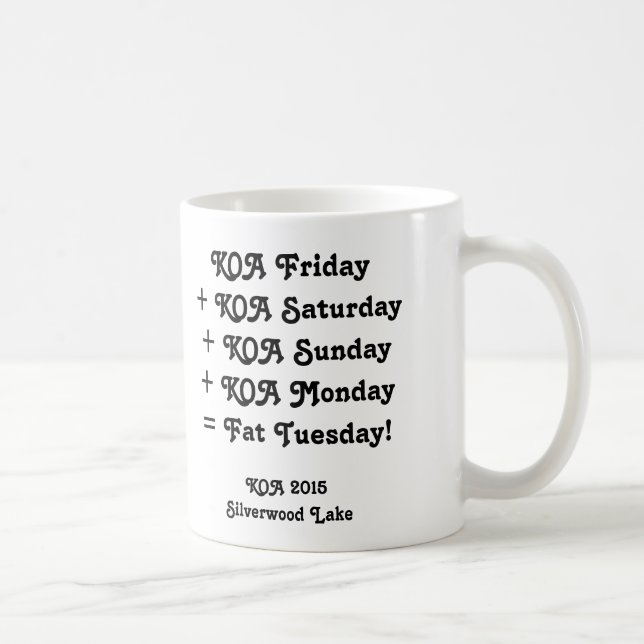 KOA Tasse 2015 - "fetter Dienstag! " (Rechts)