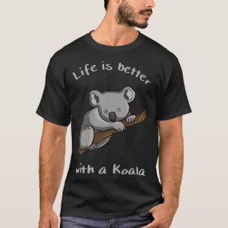 Koala Bärenleben ist mit Koala besser T-Shirt