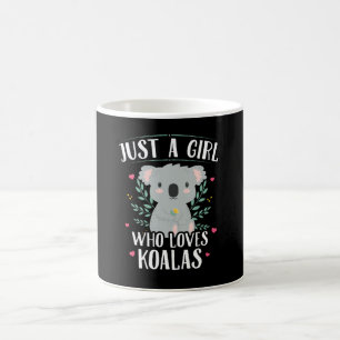 Koala Bear Nur ein Mädchen, das Koalas Liebe Kaffeetasse