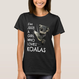 Koala Bear Women Outfit nur ein Mädchen, die Koa L T-Shirt