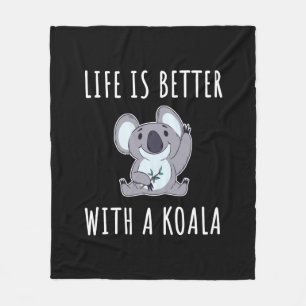 Koala - Das Leben ist besser mit einem Koala Fleecedecke