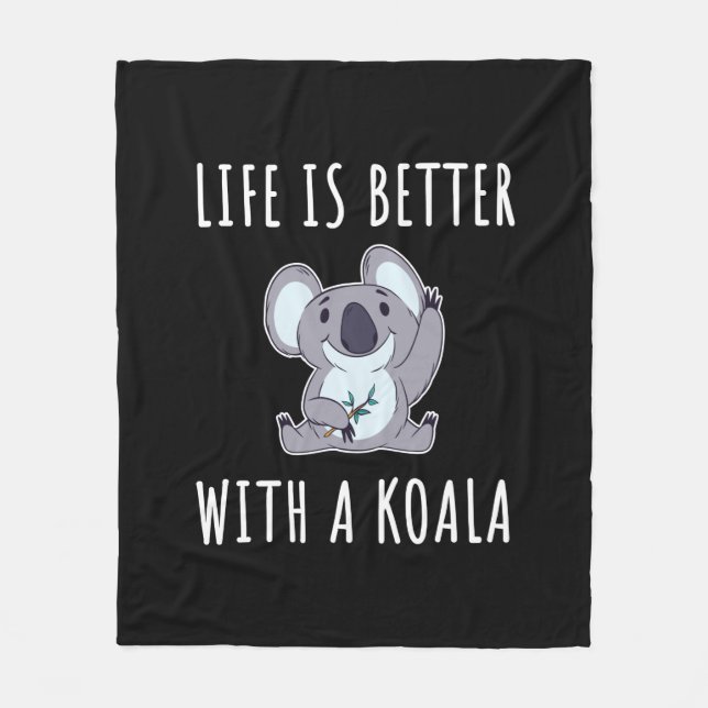 Koala - Das Leben ist besser mit einem Koala Fleecedecke (Vorderseite)