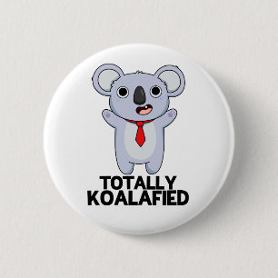 Koala-Funny Koala Bear Pun Button