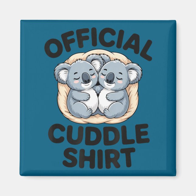 Koala Hug Cute Animal Lover This Is My Cuddle  Magnet (Vorne)