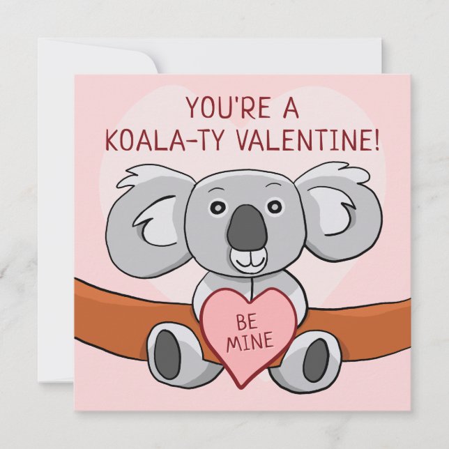 Koala Koality Be Mine Valentines Carte de jour (Devant)