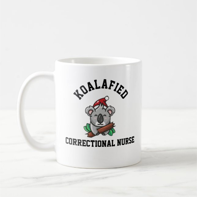 Koalafied Correctional Nurse Kaffeetasse (Links)