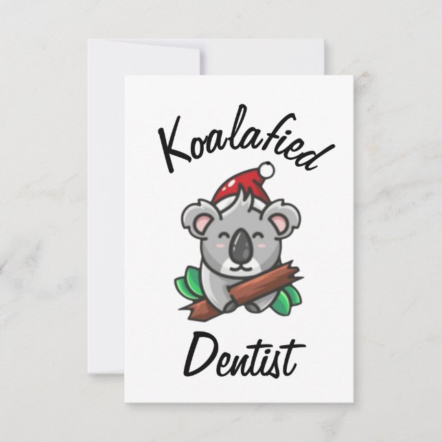 Koalafied Dentist Card Karte (Vorderseite)