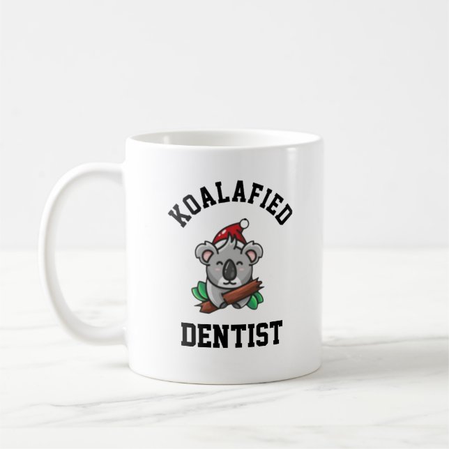 Koalafied Dentist Kaffeetasse (Links)