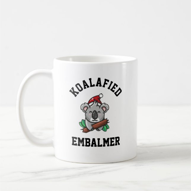 Koalafied Embalmer Kaffeetasse (Links)