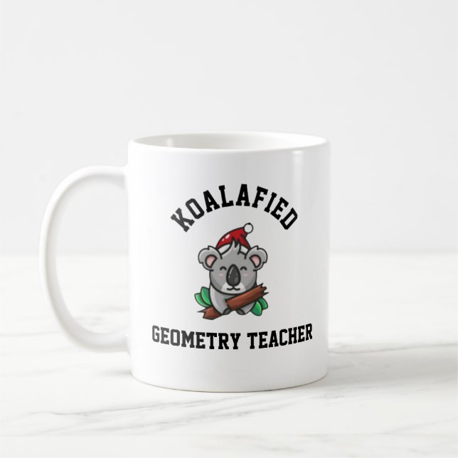 Koalafied Geometry Teacher Kaffeetasse (Links)