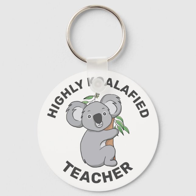 Koalafied Koala Qualified Teacher Schlüsselanhänger (Vorderseite)