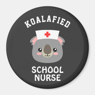 Koalafied School Nurse Magnet