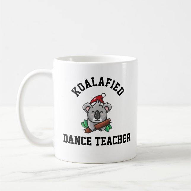 Koalafied Tanzlehrer Kaffeetasse (Links)