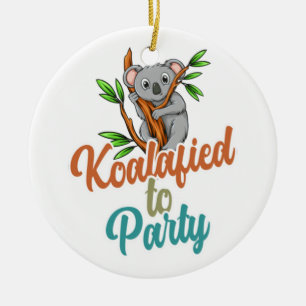 Koalafiziert zur Party Qualifizierter Wortwitz Cut Keramik Ornament