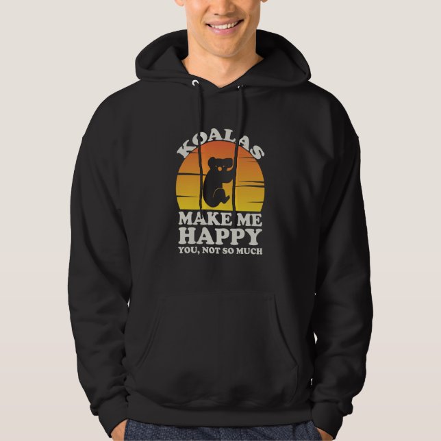 Koalas Make Me Happy Koala Clothes Koala Hoodie (Vorderseite)
