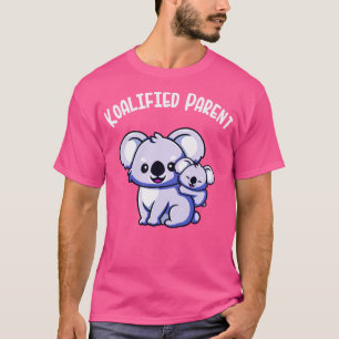 Koalified Parent Koala Family Mama Vater Eltern T-Shirt