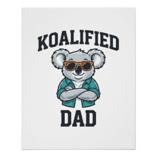 Koalifizierter Papa Süßes Koala-Vater-Shirt-Design Poster