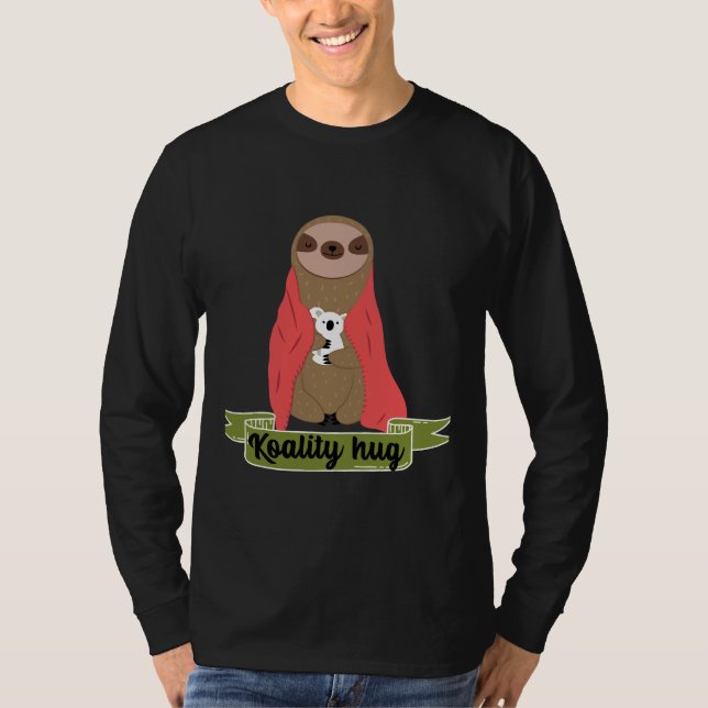 Koality umarmt Niedliches Koala und Sloth Hug mit  T-Shirt (Vorderseite)