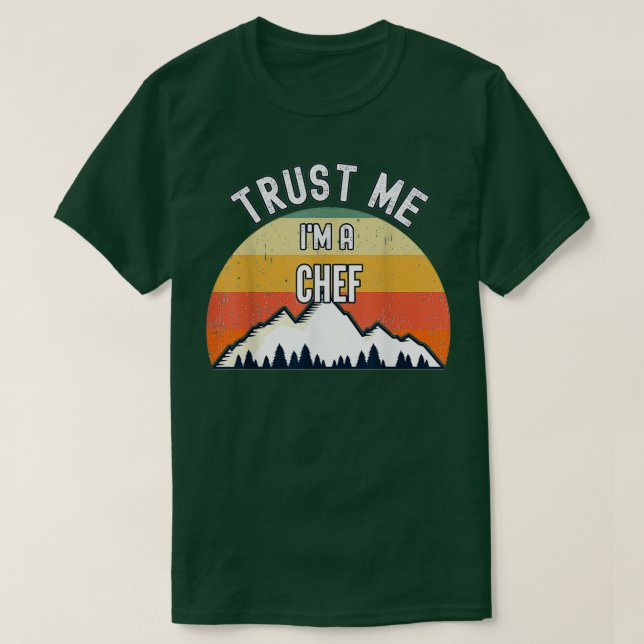 Koch Funny Gift Trust Me Im T-Shirt (Design vorne)