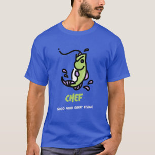 KOCH GUTE SPEISEN GROSSARTIGES FISCHEN T-Shirt