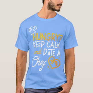 Koch Koch Küche Koch Hunger Behalt Ruhe und Erde T-Shirt