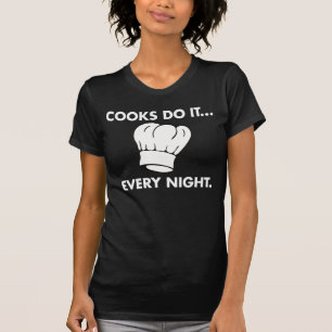 Köche machen es... jede Nacht T-Shirt
