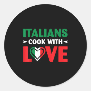 Koche mit Liebe Italienischer Koch Lustige Sprüche Runder Aufkleber